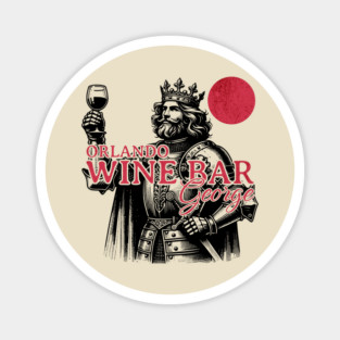 Drinking Wine at the Bar with George Orlando Florida style Magnet