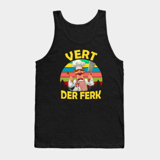 VERT DER FERK COOK Tank Top