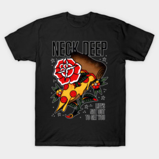 Neck Deep T-Shirts for Sale | TeePublic