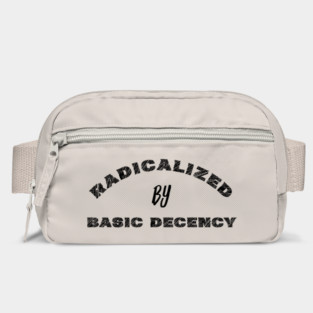 radicalized-by-basic-decency Bag