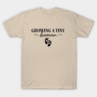 Growing A Tiny Human – Funny Pregnancy Mom Retro Mother’s Day Gift T-Shirt