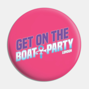 Get On The Boat Party London Silver Purple Text Pin