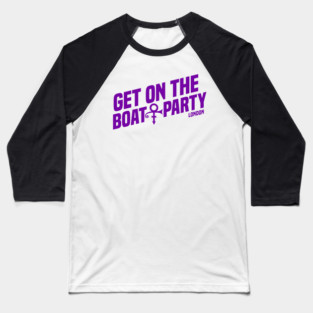 Get On The Boat Party London Silver Full Purple Text T-Shirt Baseball T-Shirt