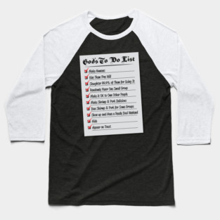 Freethinking Humor God's To-Do List Baseball T-Shirt