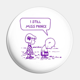 I Still Miss Prince Limited Edition Pin