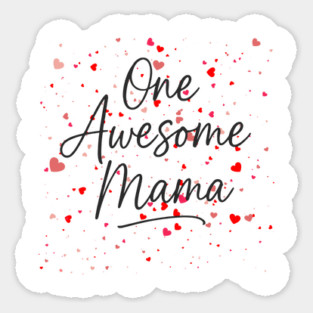 One Awesome Mama | Cute Heart Mother's Day Gift Sticker