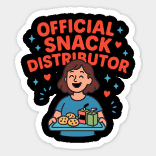 Official Snack Distributor | Funny Snack Lover Gift for Parents and Teachers Sticker