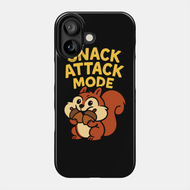 Snack Attack Mode | Funny Squirrel Snack Lover Cartoon Gift Phone Case by Hobby Helpers Merch