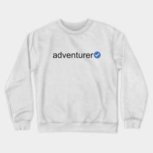 Verified Adventurer (Black Text) Crewneck Sweatshirt