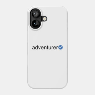 Verified Adventurer (Black Text) Phone Case