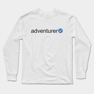 Verified Adventurer (Black Text) Long Sleeve T-Shirt