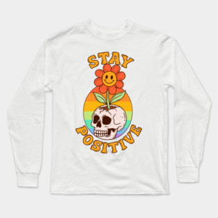 Stay Positive Skull – Retro Rainbow Dark Humor Long Sleeve T-Shirt