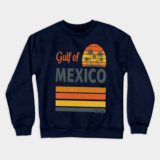 Gulf Mexico Tee - Salty Vibes & Sunny Sighs Crewneck Sweatshirt by OUTFITPAW