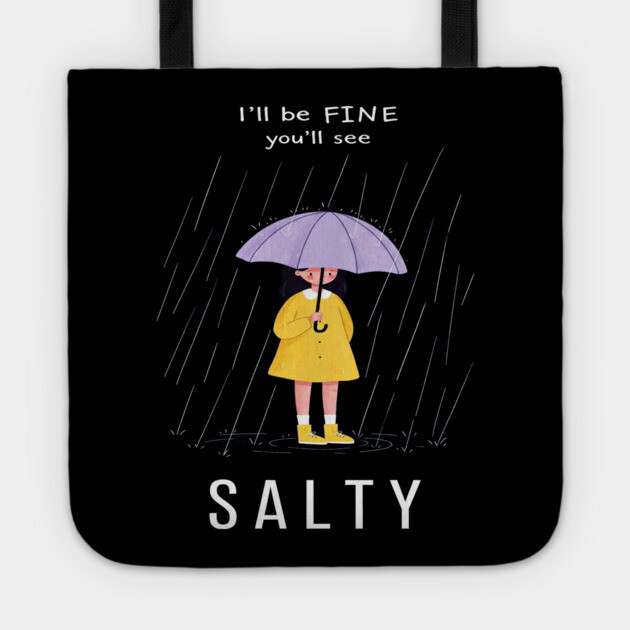 Salty Rain Tee - Perfectly Petty Weather Protection Tote by OUTFITPAW