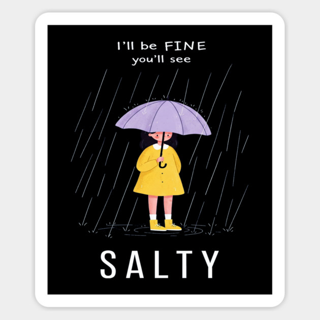 Salty Rain Tee - Perfectly Petty Weather Protection Magnet by OUTFITPAW