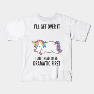 Drama Unicorn Tee - Majestic Meltdown Mode Activated Kids T-Shirt