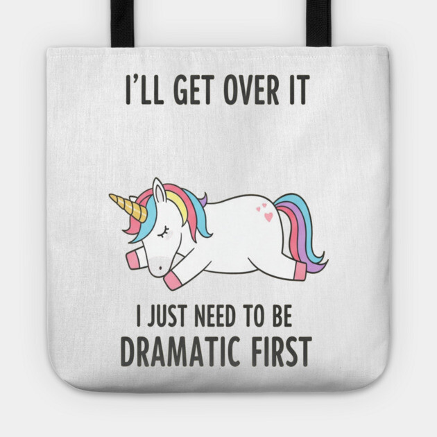 Drama Unicorn Tee - Majestic Meltdown Mode Activated Tote by OUTFITPAW