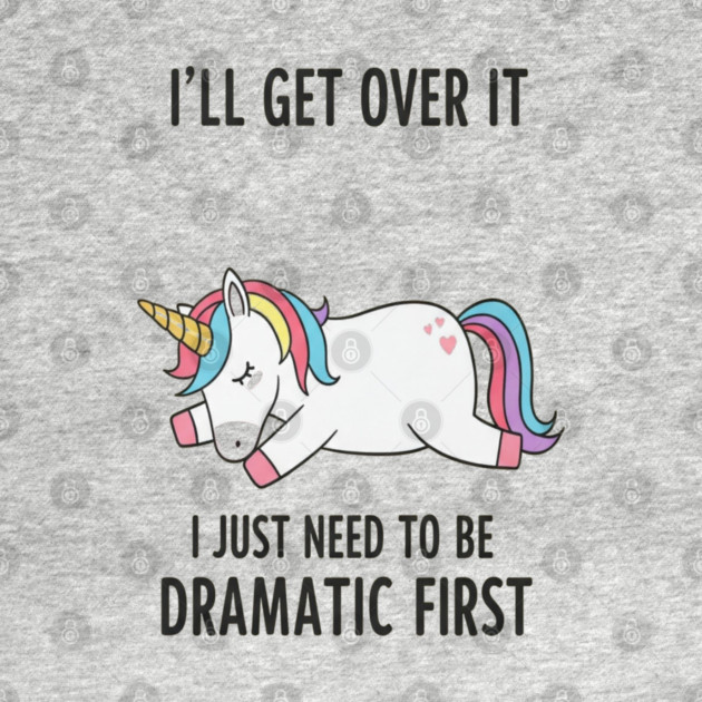 Drama Unicorn Tee - Majestic Meltdown Mode Activated by OUTFITPAW
