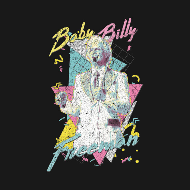 Baby Billy Freeman - 80s/90s Retro Memphis Style by Tv Moments