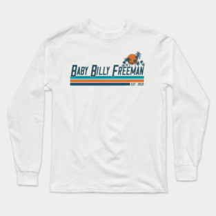 Baby Billy Freeman - Retro Minimalist Beach / Vintage Florida Long Sleeve T-Shirt