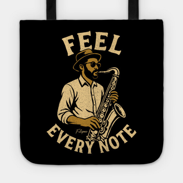 Feel Every Note, Sax Edition Tote by filiposwear