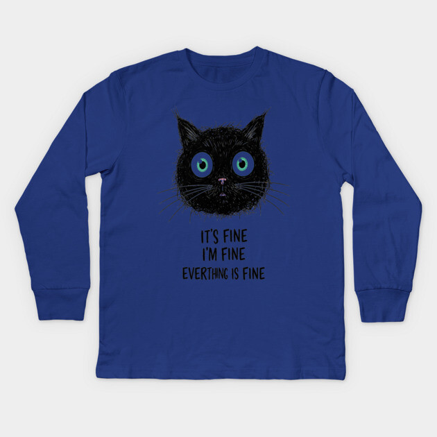 Fine Cat Tee - Totally Not Panicking Feline Kids Long Sleeve T-Shirt by OUTFITPAW