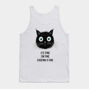 Fine Cat Tee - Totally Not Panicking Feline Tank Top