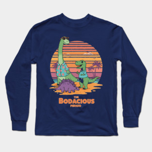 Bodacious Dino Tee - Prehistoric Party Animals Long Sleeve T-Shirt