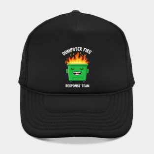 Funny Dumpster Fire Response Humor - Dumpster Fire Tee - Officially Dealing With This Hat