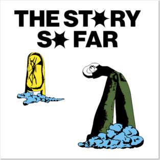 The Story So Far Posters and Art