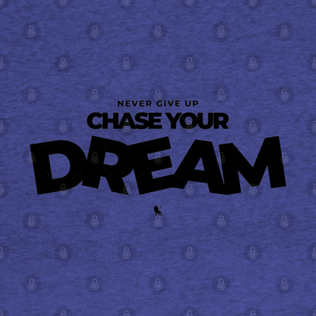 Never Give Up Your Dream by Helio's Store