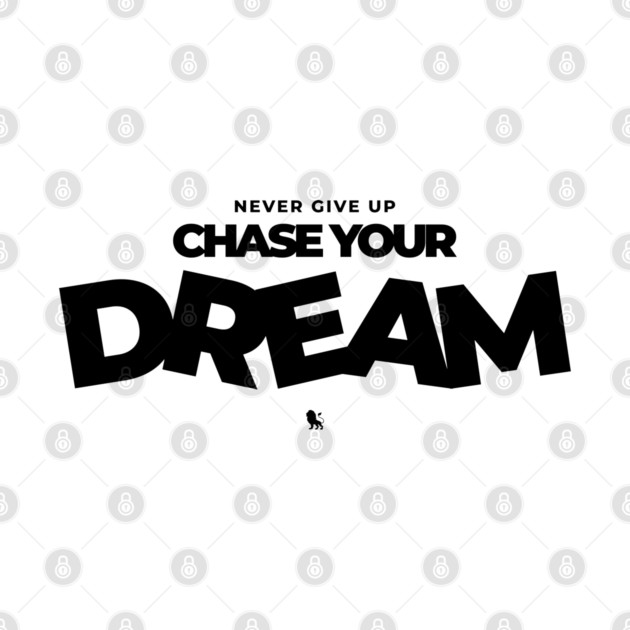 Never Give Up Your Dream by Helio's Store