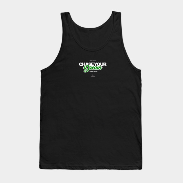 Never Give Up Chase Your Dream Tank Top by Helio's Store