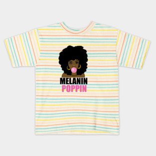 Melanin Poppin Afro Black Girl Magic Kids T-Shirt