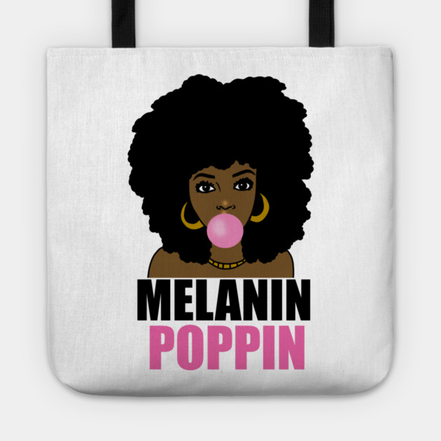 Melanin Poppin Afro Black Girl Magic Tote by logiamerch