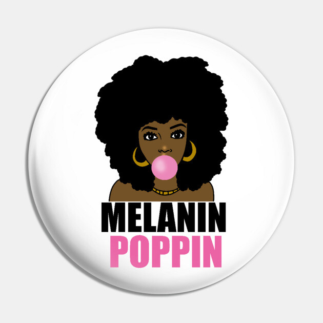 Melanin Poppin Afro Black Girl Magic Pin by logiamerch