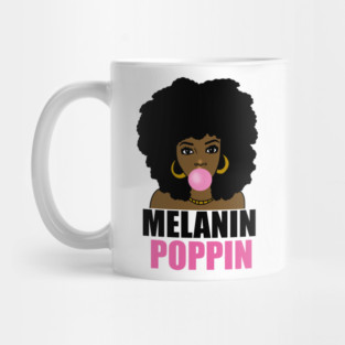 Melanin Poppin Afro Black Girl Magic Mug