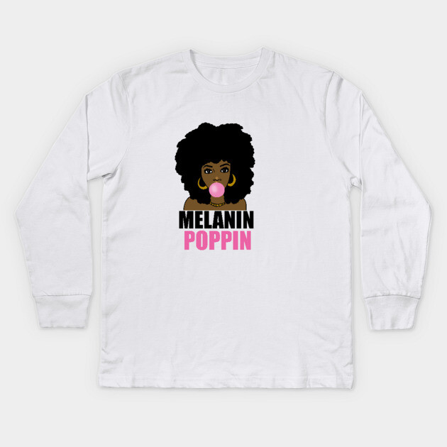 Melanin Poppin Afro Black Girl Magic Kids Long Sleeve T-Shirt by logiamerch