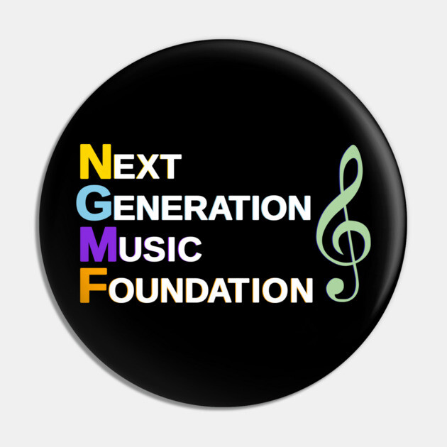 Next Generation Music Foundation Pin by Next Generation Music Foundation