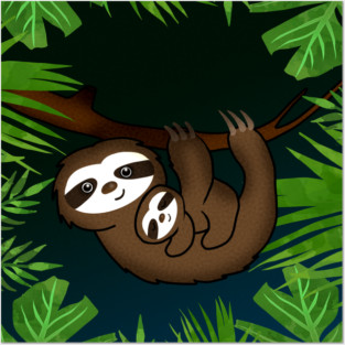 Cute sloth Mom with cub Baby sloth Posters and Art