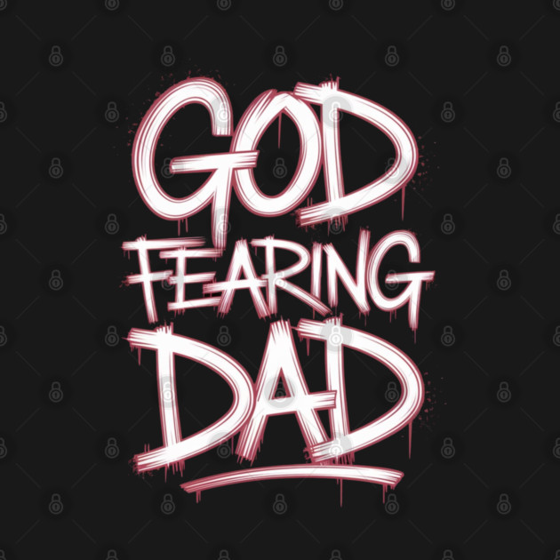 Holy Graffiti: God Fearing Dad by Rox