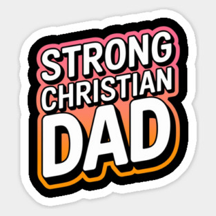 The Strong Christian Dad Magnet