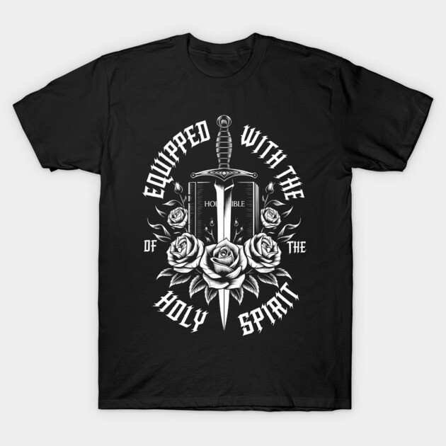 Armor of God: Sword Edition T-Shirt by Rox