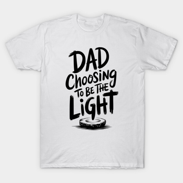 Choosing to Be the Light T-Shirt by Rox