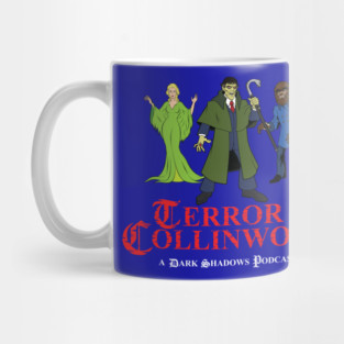 Terror at Collinwood - Cartoon Dark Shadows - Barnabas, Angelique, Quentin - designed by Eric Marshall Mug