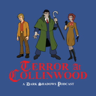 Terror at Collinwood - Cartoon Dark Shadows - Barnabas, Julia, Willie - designed by Eric Marshall T-Shirt