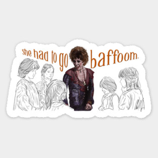 Annie: She Had To Go Baffoom Magnet