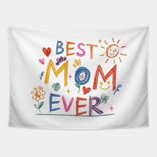 BEST MOM EVER! Tapestry