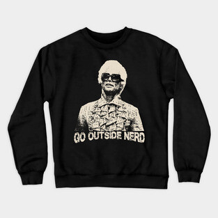 Go outside Nerd Crewneck Sweatshirt