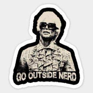 Go outside Nerd Sticker